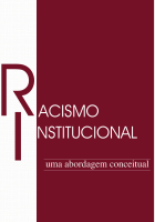 FINAL WEB - Racismo Institucional uma abordagem conceitual.pdf
